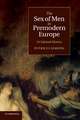 The Sex of Men in Premodern Europe: A Cultural History