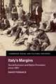 Italy's Margins: Social Exclusion and Nation Formation since 1861