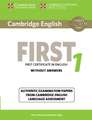 Cambridge English First 1 for Revised Exam from 2015 Student's Book without Answers: Authentic Examination Papers from Cambridge English Language Assessment