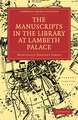 The Manuscripts in the Library at Lambeth Palace