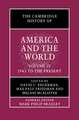 The Cambridge History of America and the World: Volume 4, 1945 to the Present