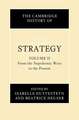 The Cambridge History of Strategy: Volume 2, From the Napoleonic Wars to the Present