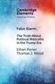 False Alarm: The Truth about Political Mistruths in the Trump Era