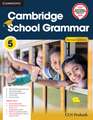 Cambridge School Grammar Level 5 Student's Book with AR APP and Poster