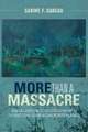 More than a Massacre