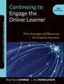 Continuing to Engage the Online Learner – More Activities and Resources for Creative Instruction