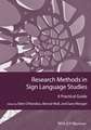 Research Methods in Sign Language Studies – A Practical Guide