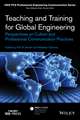 Teaching and Training for Global Engineering – Perspectives on Culture and Professional Communication Practices