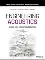 Engineering Acoustics – Noise and Vibration Control