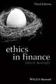 Ethics in Finance, Third Edition