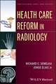 Health Care Reform in Radiology