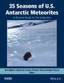 35 Seasons of U.S. Antarctic Meteorites (1976–2010) – A Pictorial Guide To The Collection