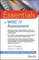 Essentials of WISC–V Assessment