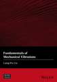 Fundamentals of Mechanical Vibrations