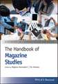 The Handbook of Magazine Studies