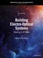 Building Electro–Optical Systems – Making It All Work, Third Edition