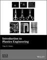 Introduction to Plastics Engineering