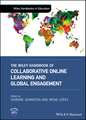 The Wiley Handbook of Collaborative Online Learning and Global Engagement