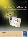 The Rare Earth Elements – Fundamentals and Applications