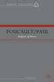 Foucault/Paul: Subjects of Power