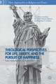 Theological Perspectives for Life, Liberty, and the Pursuit of Happiness: Public Intellectuals for the Twenty-First Century