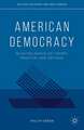 American Democracy: Selected Essays on Theory, Practice, and Critique