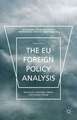 The EU Foreign Policy Analysis: Democratic Legitimacy, Media, and Climate Change