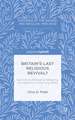 Britain’s Last Religious Revival?: Quantifying Belonging, Behaving, and Believing in the Long 1950s