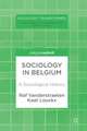 Sociology in Belgium: A Sociological History