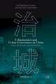 Urbanization and Urban Governance in China: Issues, Challenges, and Development