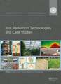 Engineering Tools for Environmental Risk Management: 4. Risk Reduction Technologies and Case Studies