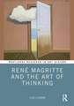 René Magritte and the Art of Thinking