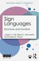 Sign Languages: Structures and Contexts