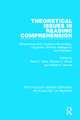 Theoretical Issues in Reading Comprehension: Perspectives from Cognitive Psychology, Linguistics, Artificial Intelligence and Education