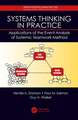 Systems Thinking in Practice: Applications of the Event Analysis of Systemic Teamwork Method