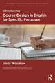 Introducing Course Design in English for Specific Purposes