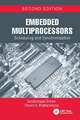 Embedded Multiprocessors: Scheduling and Synchronization, Second Edition