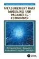 Measurement Data Modeling and Parameter Estimation