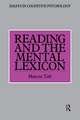 Reading and the Mental Lexicon