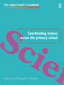 Coordinating Science Across the Primary School