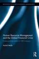 Human Resource Management and the Global Financial Crisis: Evidence from India's IT/BPO Industry