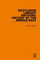 Routledge Library Editions: History of the Middle East