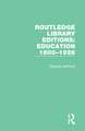 Routledge Library Editions: Education 1800–1926