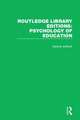 Routledge Library Editions: Psychology of Education: 53 Volume Set