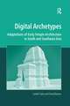 Digital Archetypes: Adaptations of Early Temple Architecture in South and Southeast Asia