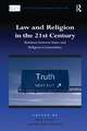 Law and Religion in the 21st Century: Relations between States and Religious Communities