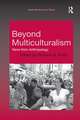 Beyond Multiculturalism: Views from Anthropology