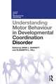 Understanding Motor Behaviour in Developmental Coordination Disorder