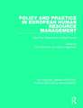 Policy and Practice in European Human Resource Management: The Price Waterhouse Cranfield Survey