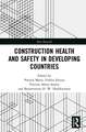 Construction Health and Safety in Developing Countries